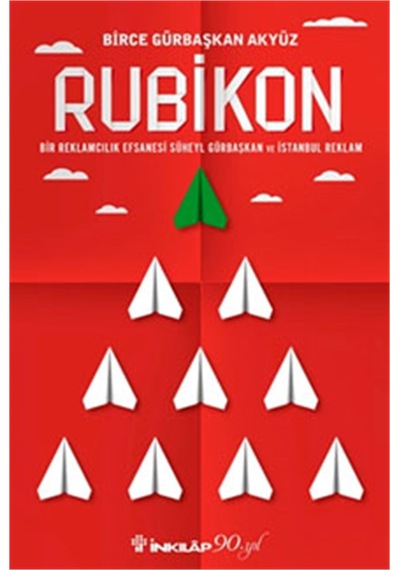 Rubikon - Bir Reklamcılık Efsanesi