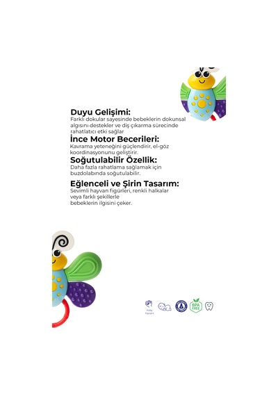 Kelebek Diş Kaşıyıcı, Dişlik Çok Renkli