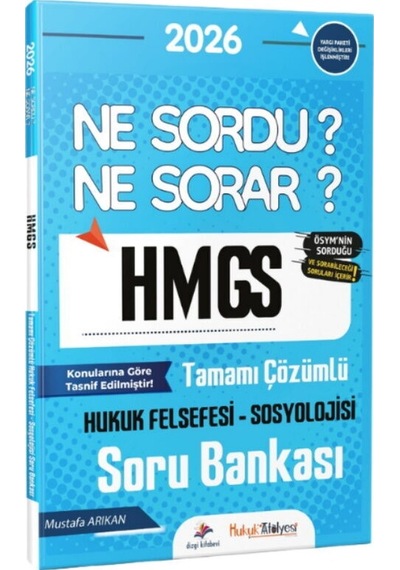 Dizgi Kitap 2026 Hukuk Atölyesi Hmgs Ne Sordu Ne Sorar Hukuk Felsefesi Sosyolojisi Tamamı Çözümlü Soru Bankası