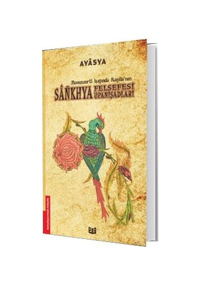 Manusmrti Işığında Kapila'nın Sankhya Felsefesi Upanişadları - Ayasya - Vaveyla