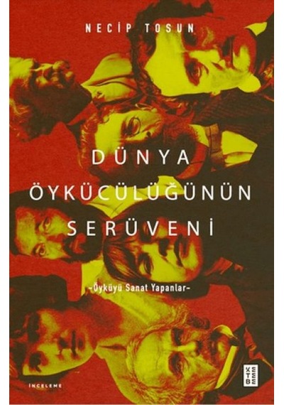 Dünya Öykücülüğünün Serüveni - Yqbx-721821