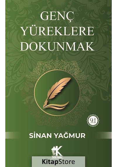 Genç Yüreklere Dokunmak - Sinan Yağmur - Korkut Yayınları