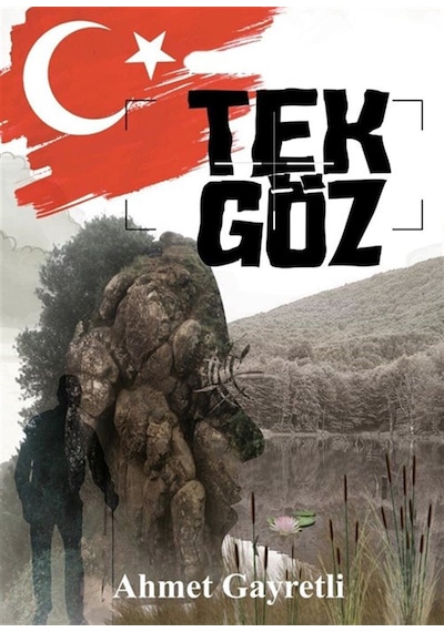 Tek Göz / Ahmet Gayretli