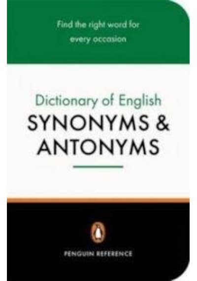 The Penguin Dictionary of English Synonyms & Antonyms 9780140511680