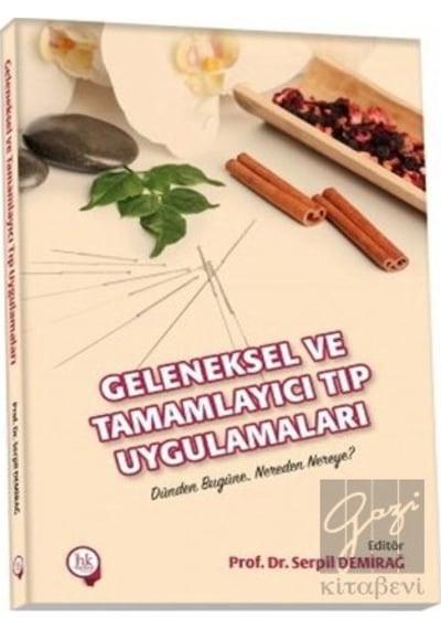 Hipokrat Kitabevi - Geleneksel ve Tamamlayıcı Tıp Uygulamaları