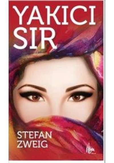 Yakıcı Sır - Stefan Zweig - Halk Kitabevi