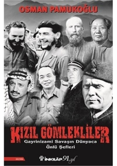 Kızıl Gömlekliler - Osman Pamukoğlu - İnkılap Kitabevi