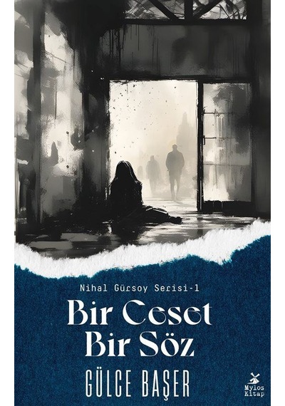 Bir Ceset Bir Söz / Gülce Başer