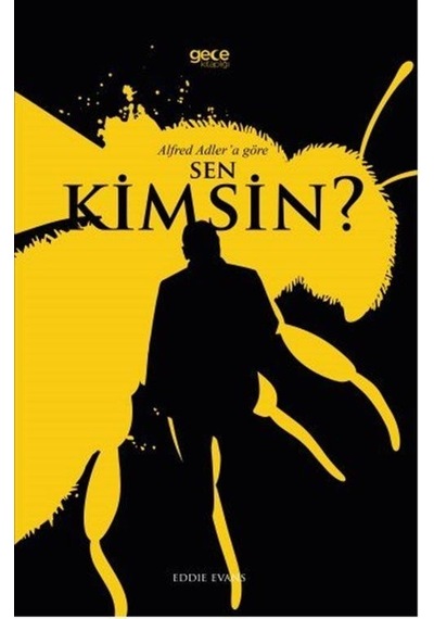 Alfred Adler'a Göre Sen Kimsin? - Eddie Evans - Gece Kitaplığı