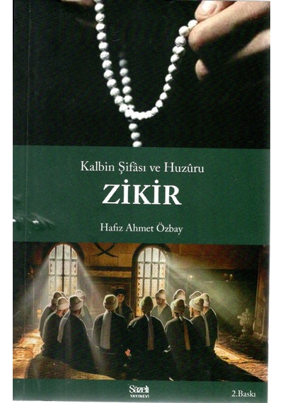 Kalbin Şifası Ve Huzuru Zikir