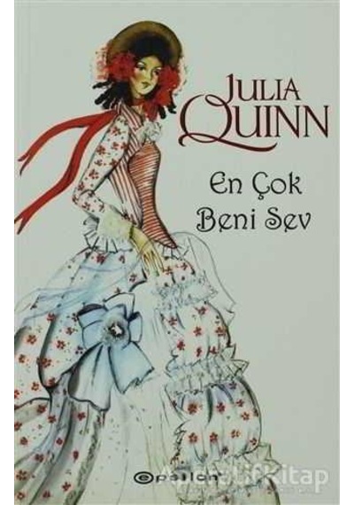 En Çok Beni Sev - Julia Quinn - Epsilon Yayınevi