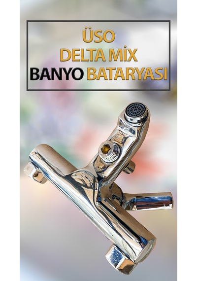 Üso Delta Mix Banyo Bataryası Krom