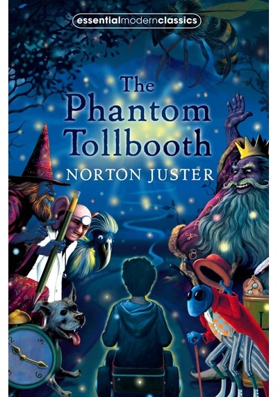 The Phantom Tollbooth (Essential Modern Classics)