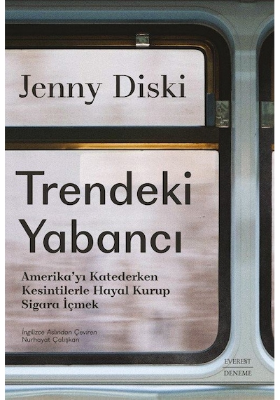 Trendeki Yabancı / Jenny Diski