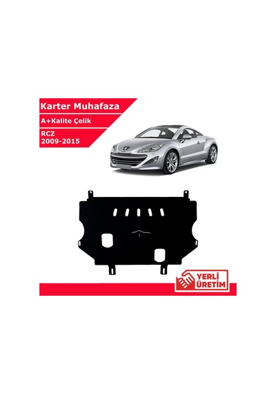 Peugeot Rcz 2009-2015 Çelik Karter Muhafaza Çelik Koruma Sacı A+ Kalite Yerli Üretim