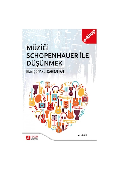 Müziği Schopenhauer İle Düşünmek E-kitap