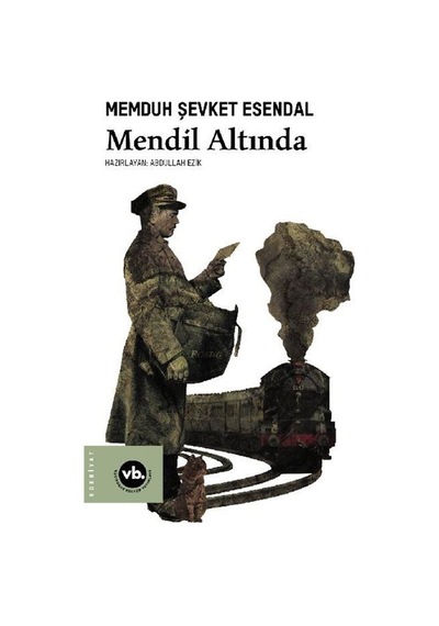 Mendil Altında / Memduh Şevket Esendal