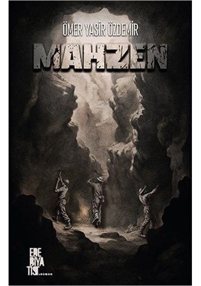 Mahzen - Ömer Yasir Özdemir - Edebiyatist