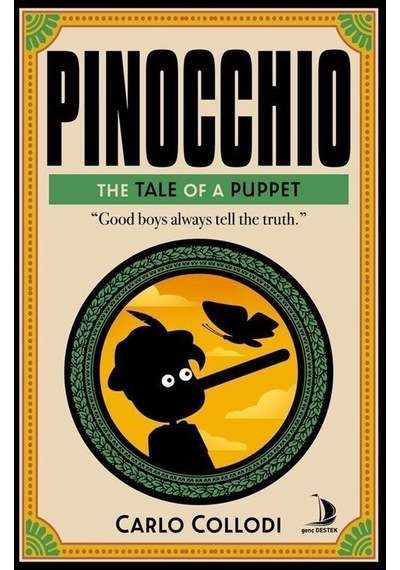 Pinocchio-The Tale of a Puppet - Carlo Collodi - Genç Destek