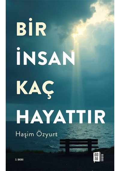 Bir İnsan Kaç Hayattır