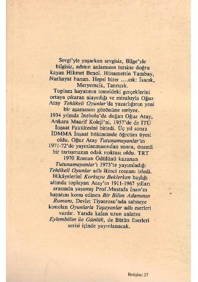 Tehlikeli Oyunlar - Oğuz Atay İletişim Yayınları 1.baskı Birinci Baskı
