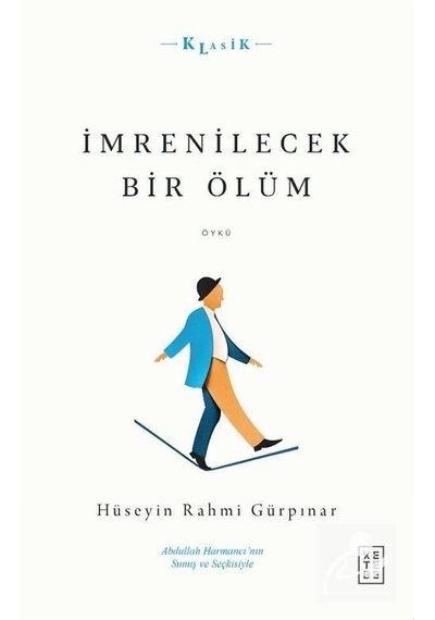 İmrenilecek Bir Ölüm - Hüseyin Rahmi Gürpınar