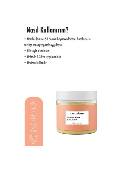 Maruderm Zerdeçal + Süt Vücut Peelingi C Vitamini + Ferulik Asit 250 Ml W
