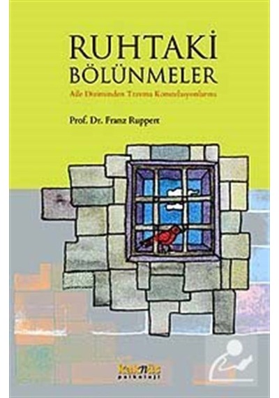 Ruhtaki Bölünmeler / Prof. Dr. Franz Ruppert
