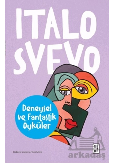 Deneysel Ve Fantastik Öyküler