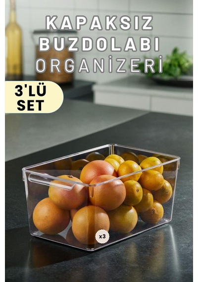 Buzdolabı Dolapiçi Düzenleyici Organizer Kapaksız 3'lü Set Maxi Şeffaf