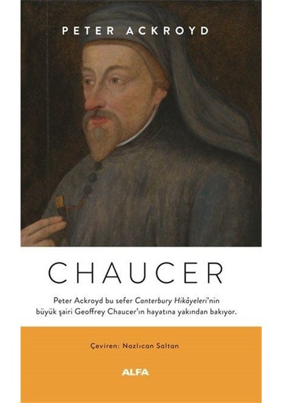 Chaucer - Peter Ackroyd - Alfa Yayıncılık