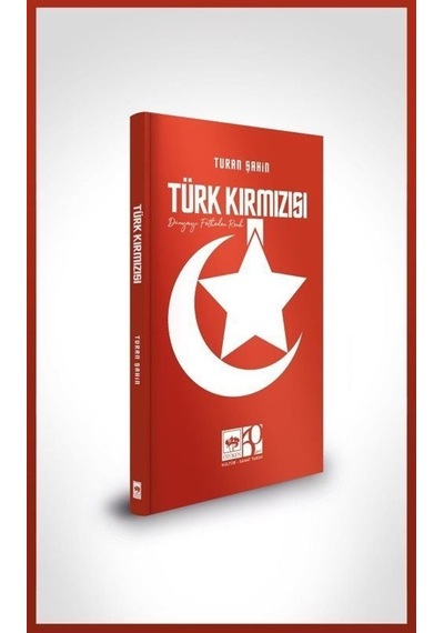 Türk Kırmızısı / Turhan Şahin