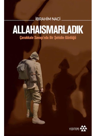 Allahaısmarladık: Çanakkale Savaşı Nda Bir Şehidin Günlüğü Çok Renkli