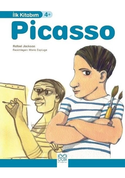 Picasso-İlk Kitabım 4+ - Rafael Jackson - 1001 Çiçek
