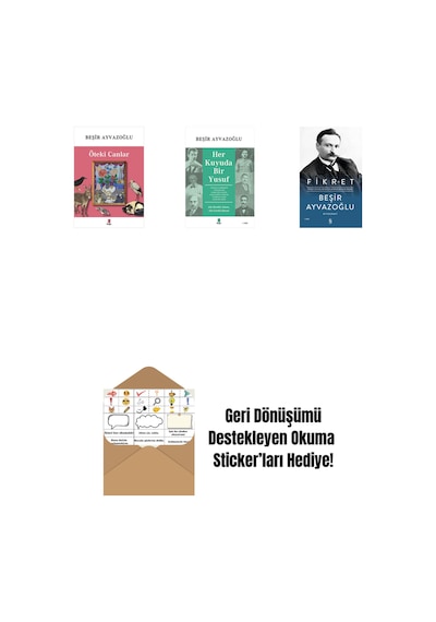 Öteki Canlar + Her Kuyuda Bir Yusuf + Fikret Ciltli + Okuma Sticker'ları