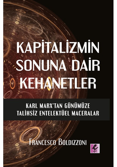 Kapitalizmin Sonuna Dair Kehanetler