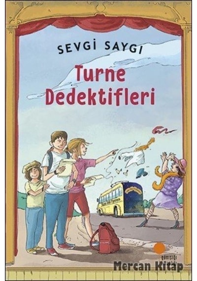 Turne Dedektifleri - Sevgi Saygı - Günışığı Kitaplığı