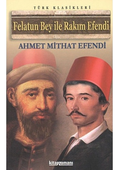 Anonim - Felatun Bey İle Rakım Efendi