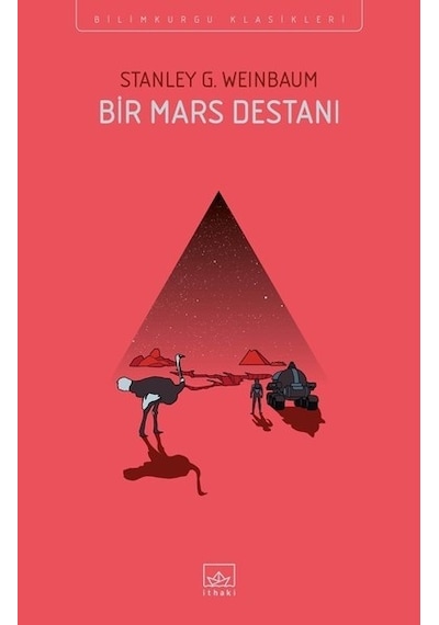 Bir Mars Destanı - Stanley G. Weinbaum - İthaki Yayınları
