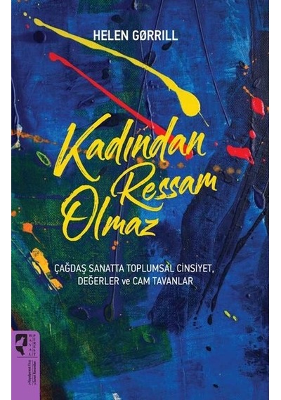 Kadından Ressam Olmaz - Helen Gorrill - Hayalperest Yayınevi