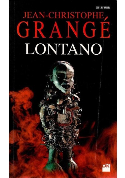 Lontano - Jean Christophe Grange 1.basım