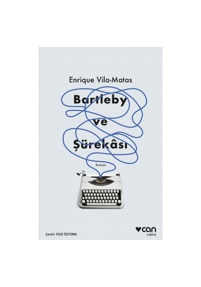 Bartleby Ve Şürekası - Edebiyatın Derin Düşünceleri