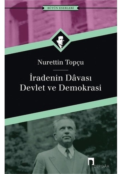 İradenin Davası / Devlet Ve Demokrasi