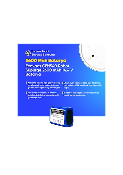 Ecovacs Cen540 Robot Süpürge 2600 Mah 14.4 V Batarya  Uyumlu Uzun Ömürlü, Yüksek Performans Pil