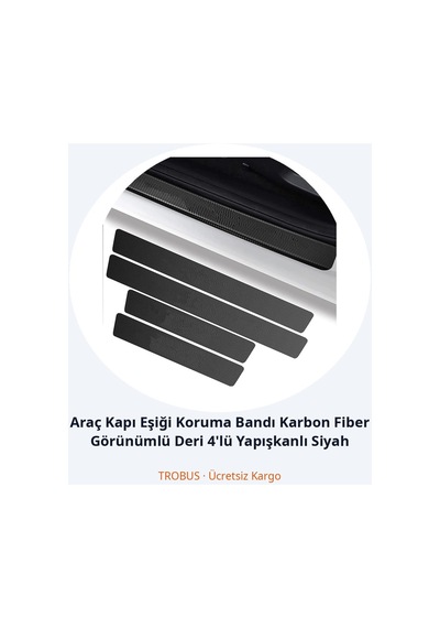 Trobus Araç Kapı Eşiği Koruma Bandı Karbon Fiber Görünümlü Deri 4'lü Yapışkanlı Siyah