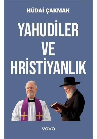 Yahudiler Ve Hristiyanlık / Hüdai Çakmak