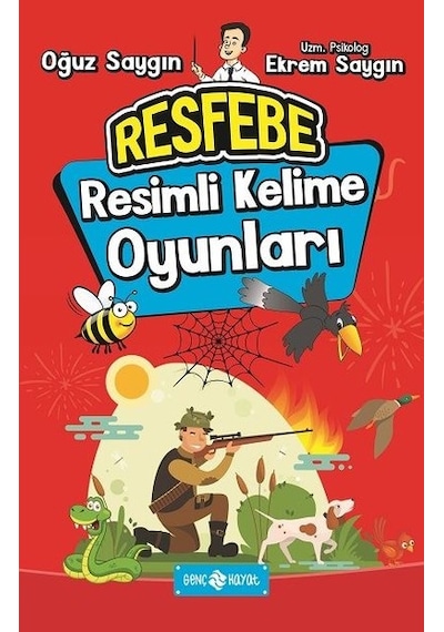 Resfebe-Resimli Kelime Oyunları - Oğuz Saygın -  Ekrem Saygın - Genç Hayat