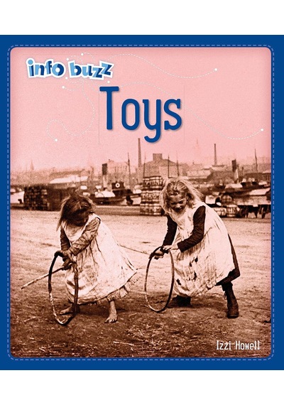 Info Buzz: History: Toys