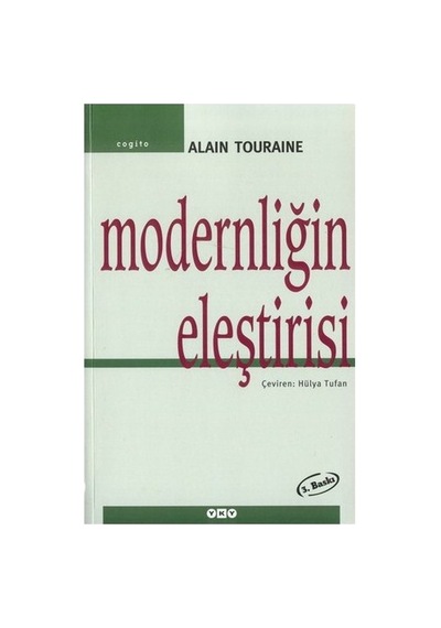 Modernliğin Temel Kavramları: Farklı Perspektifler