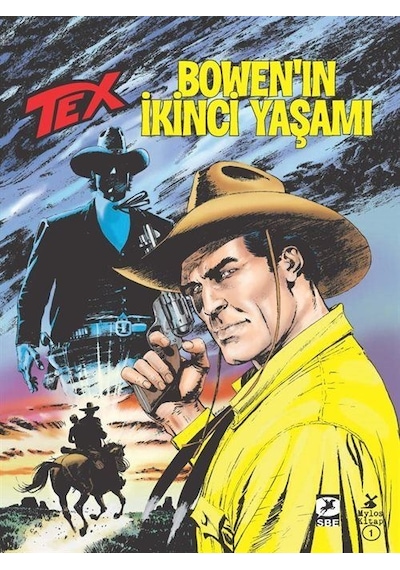Tex No: 703 - Bowen'ın İkinci Yaşamı - Pasquale Ruju - Mylos Kitap